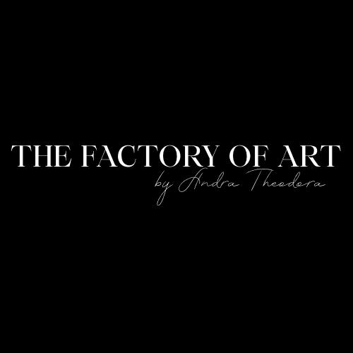 THE FACTORY OF ART by Andra Theodora